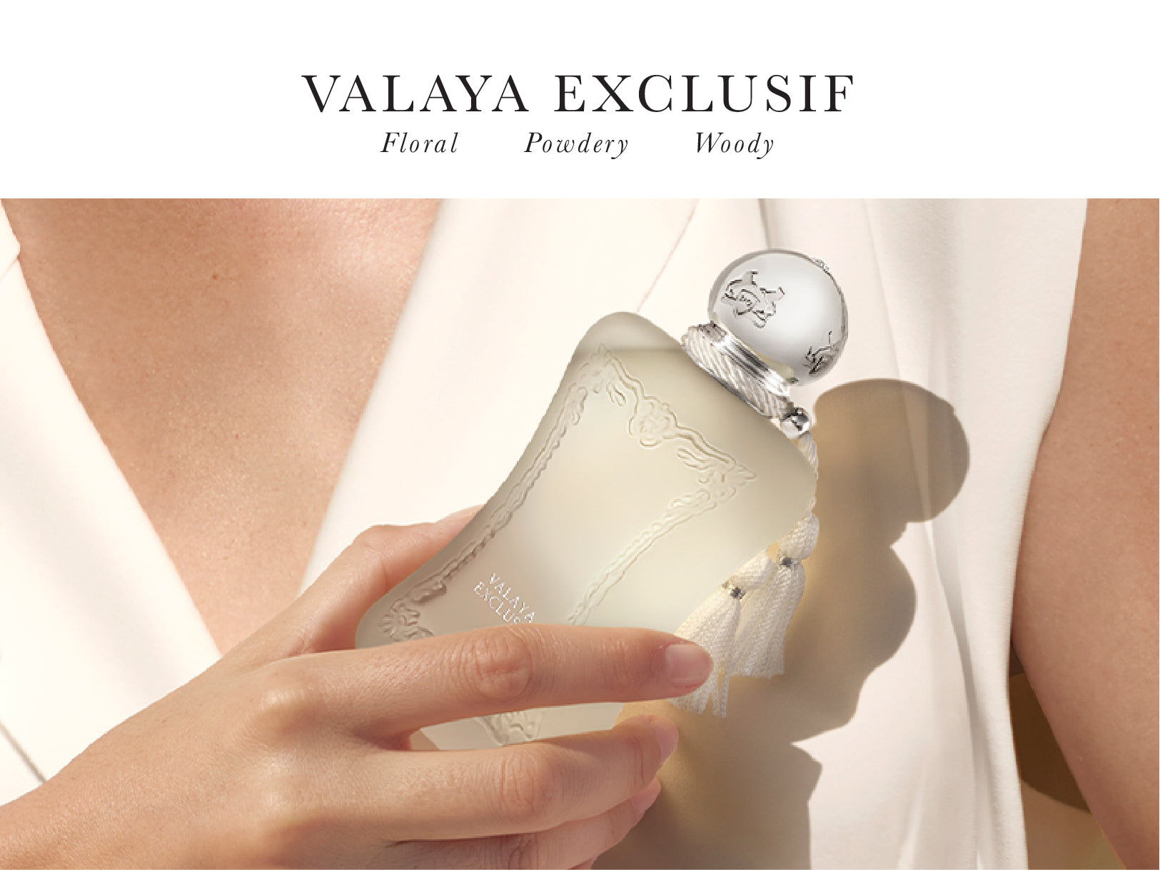Valaya exclusif – Parfums de Marly UK